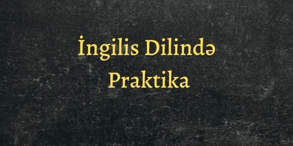 ingilis-dilində-praktika