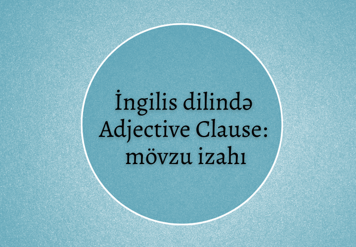 İngilis dilində adjective clause